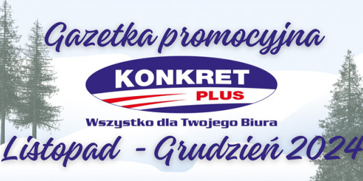 Gazetka promocyjna Konkret Plus XI-XII 2024